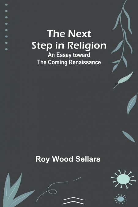 The Next Step in Religion