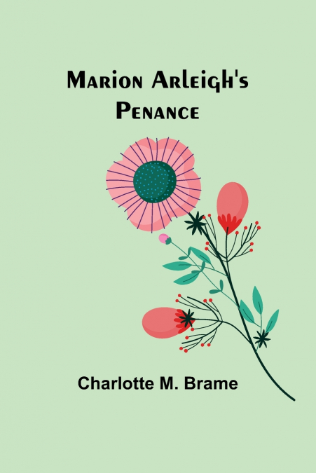 Marion Arleigh’s Penance