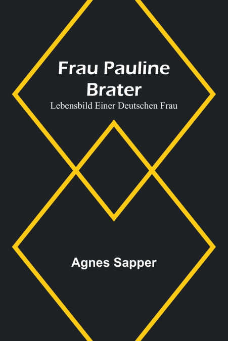 Frau Pauline Brater