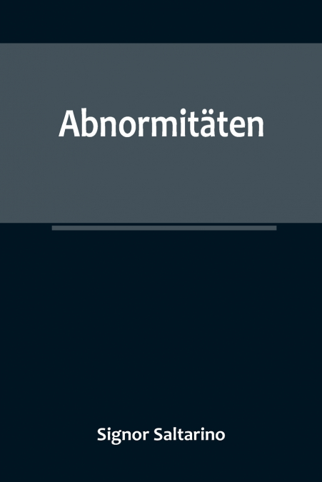 Abnormitäten