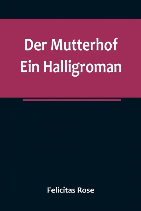 Der Mutterhof