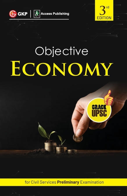 Objective Economy 3ed (UPSC Civil Services Preliminary Examination) by Access
