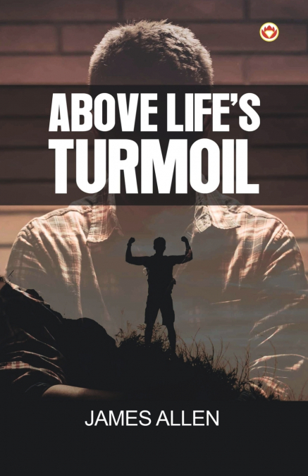 Above Life’s Turmoil