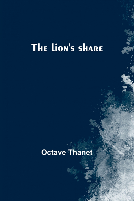 The lion’s share
