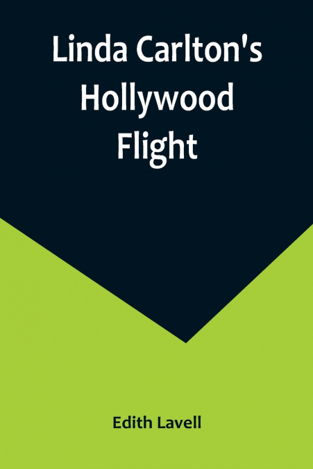 Linda Carlton’s Hollywood Flight