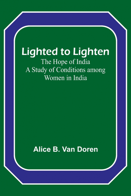 Lighted to Lighten