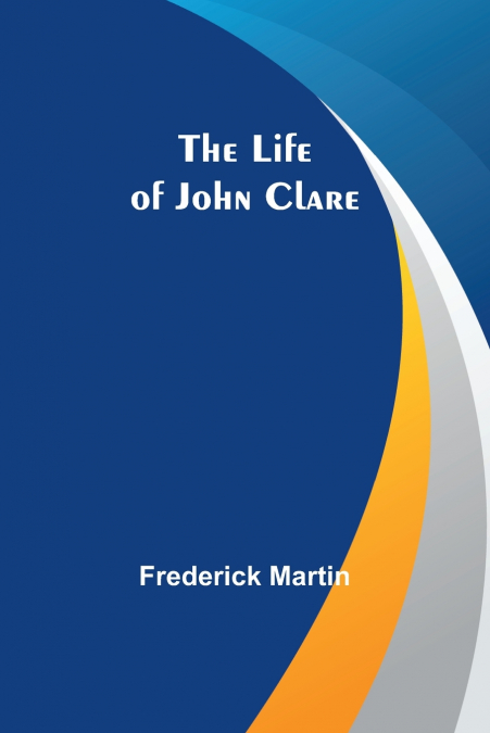 The Life of John Clare