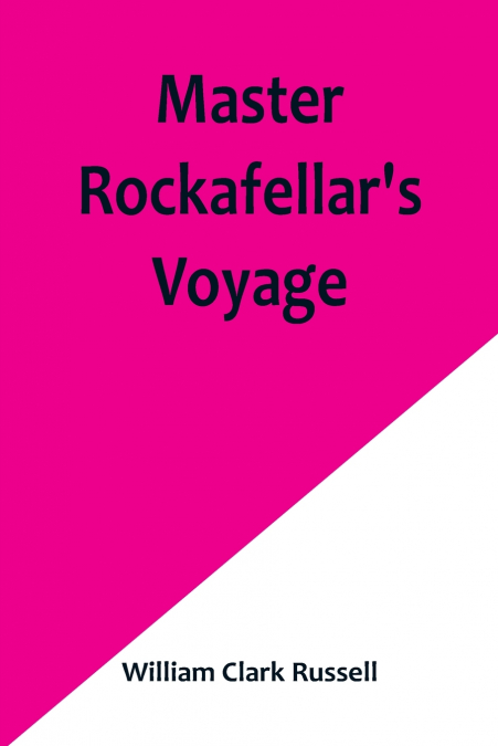 Master Rockafellar’s Voyage