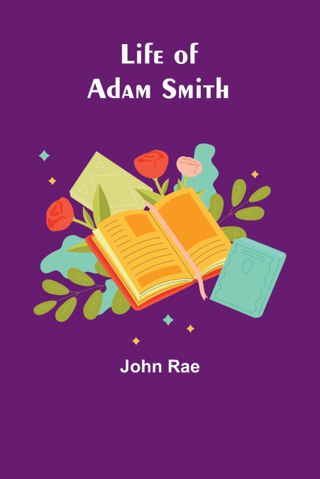 Life of Adam Smith