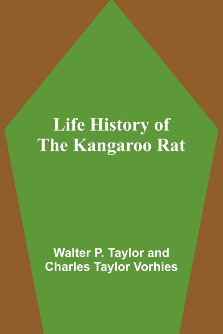Life History of the Kangaroo Rat