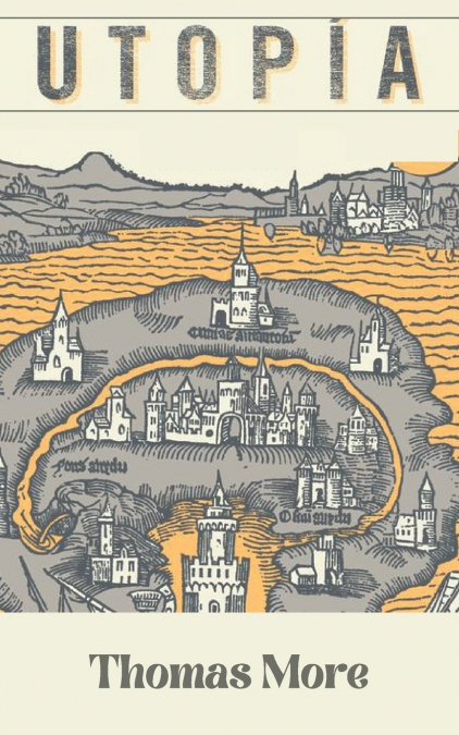 Utopia by Thomas More