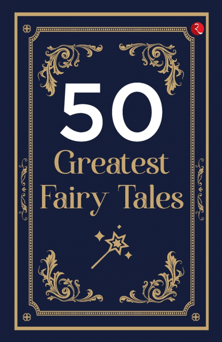 50 Greatest Fairy Tales