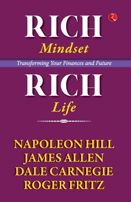 Rich Mindset, Rich Life