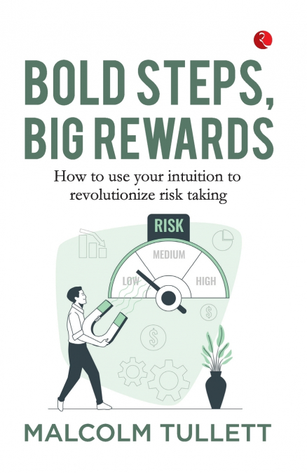 Bold Steps, Big Rewards