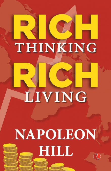 Rich Thinking, Rich Living