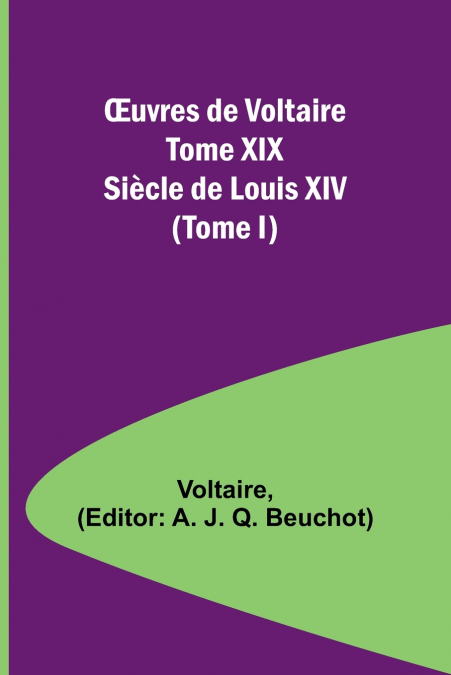 Œuvres de Voltaire Tome XIX