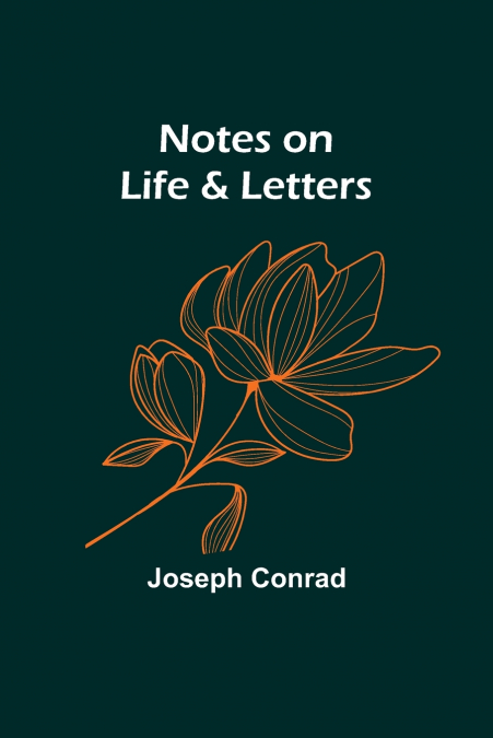 Notes on Life & Letters