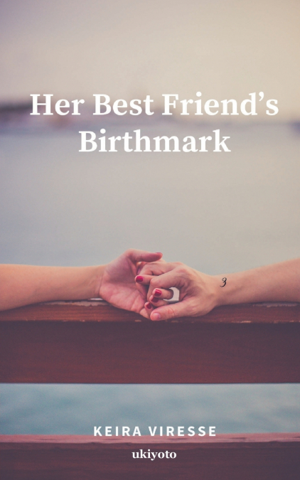 Her Best Friend’s Birthmark