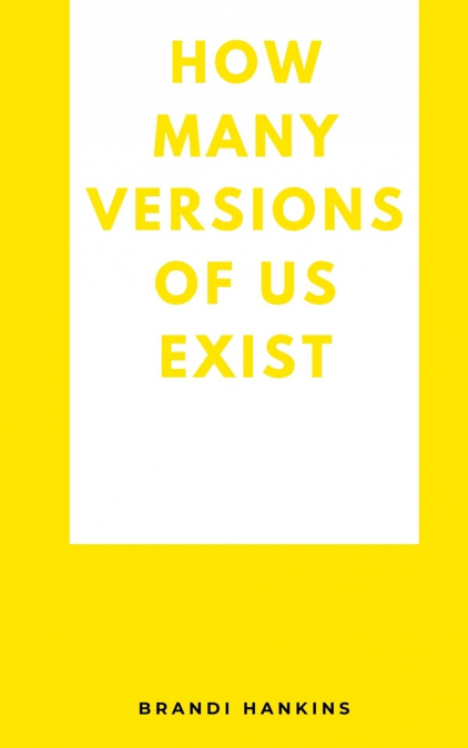 How Many Versions Of Us Exist