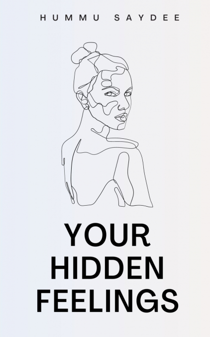 YOUR HIDDEN FEELINGS