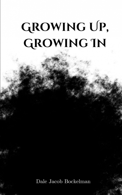 Growing Up, Growing In