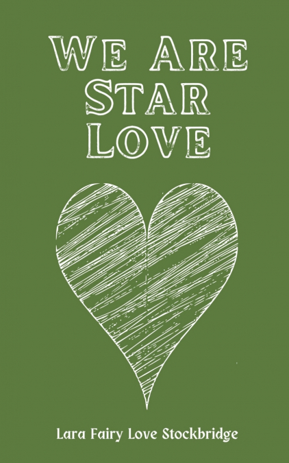 We Are Star Love
