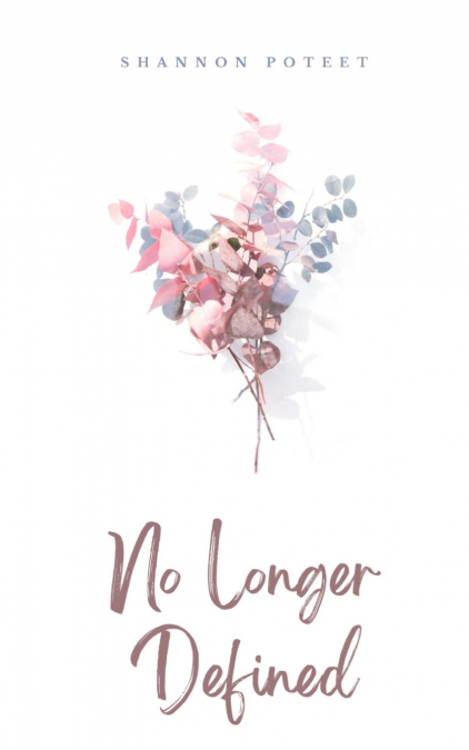 No Longer Defined