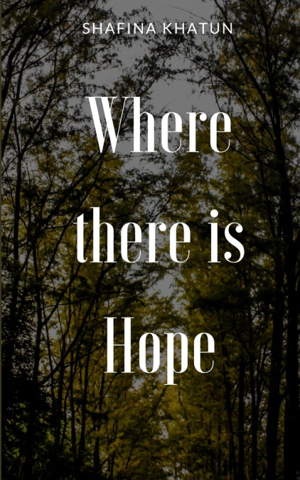 Where there is Hope