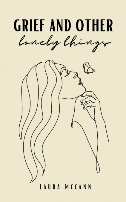 grief and other lonely things