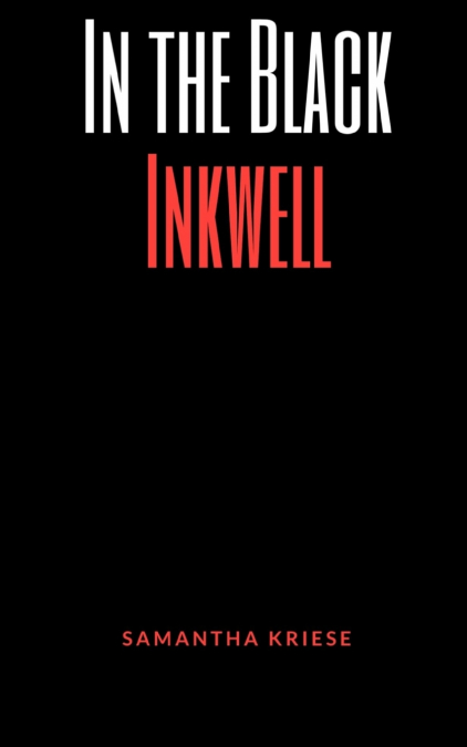 In the Black Inkwell