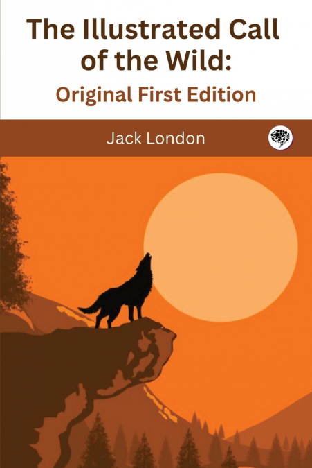 The Illustrated Call of the Wild