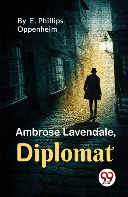 Ambrose Lavendale,Diplomat