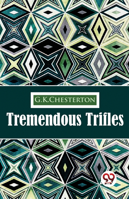 Tremendous Trifles