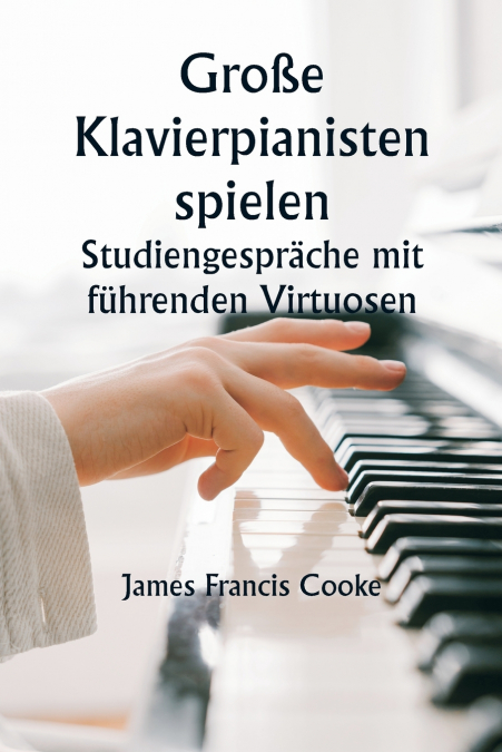 Große Klavierpianisten spielen  Studiengespräche mit führenden Virtuosen. Eine Reihe persönlicher Bildungskonferenzen mit renommierten Klaviermeistern, die die modernsten Ideen zu den Themen Technik, 