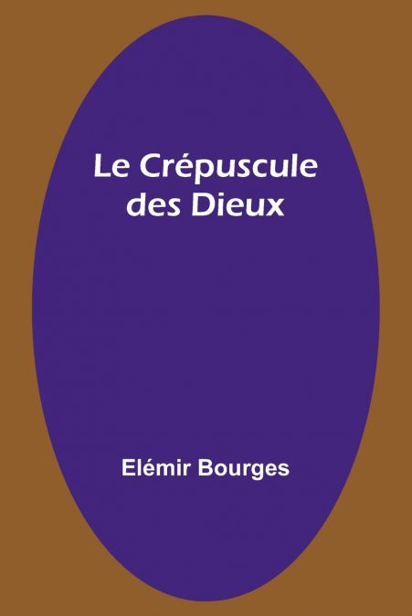 Le Crépuscule des Dieux