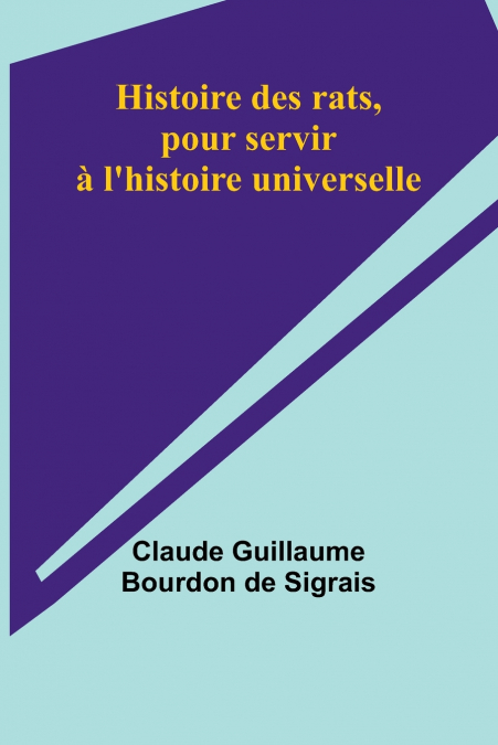 Histoire des rats, pour servir à l’histoire universelle