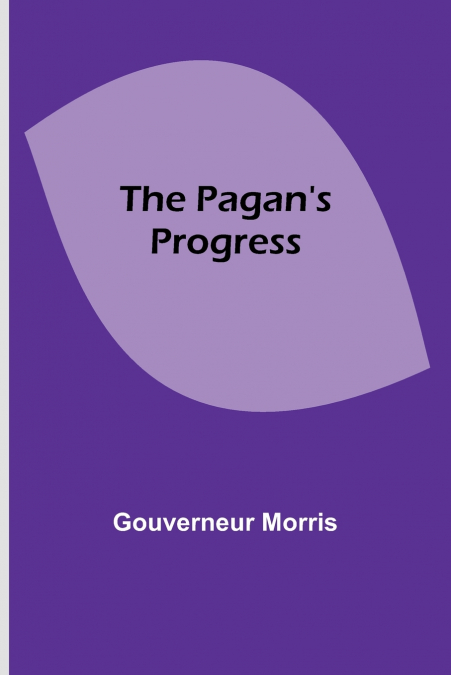 The Pagan’s Progress