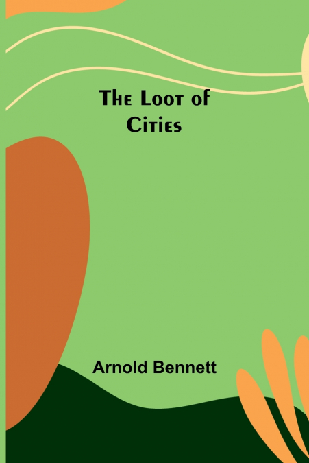The Loot of Cities