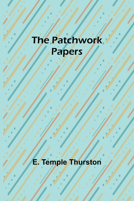 The Patchwork Papers