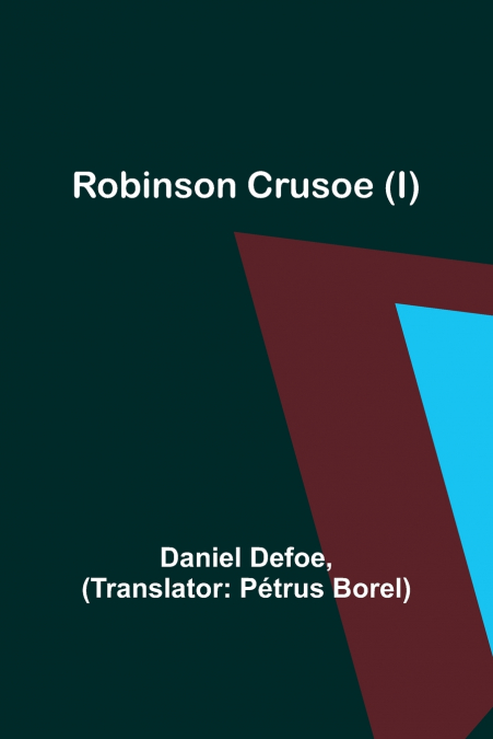 Robinson Crusoe (I)