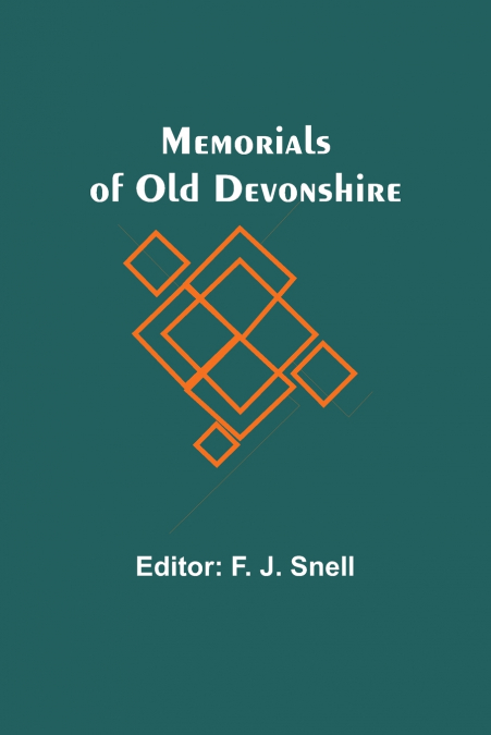 Memorials of Old Devonshire