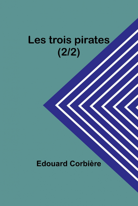 Les trois pirates (2/2)