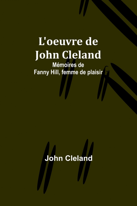 L’oeuvre de John Cleland