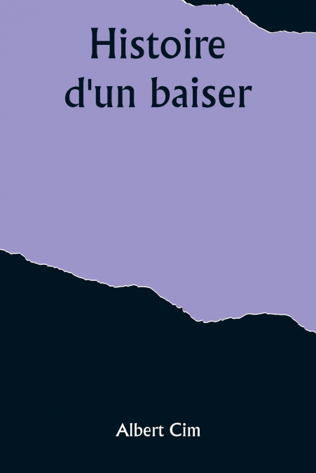 Histoire d’un baiser