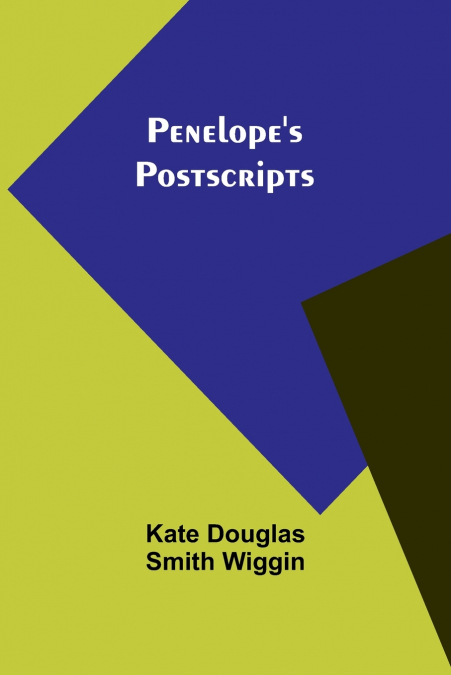 Penelope’s Postscripts