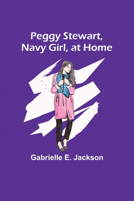 Peggy Stewart, Navy Girl, at Home