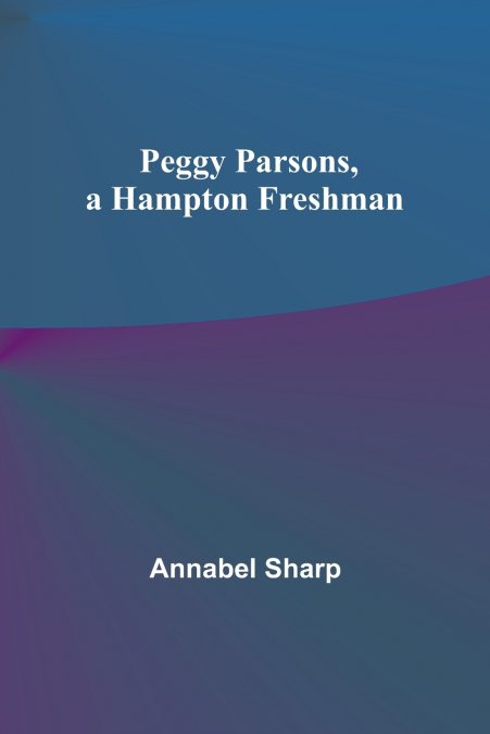 Peggy Parsons, a Hampton Freshman