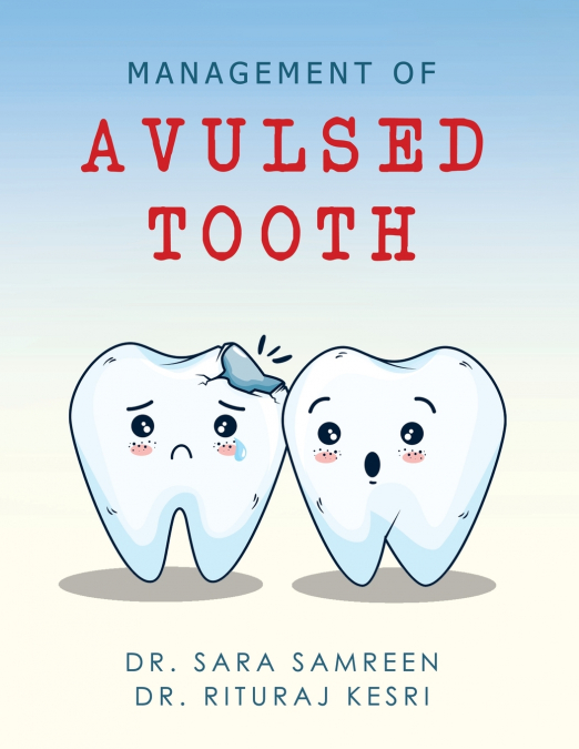 Management of Avulsed tooth