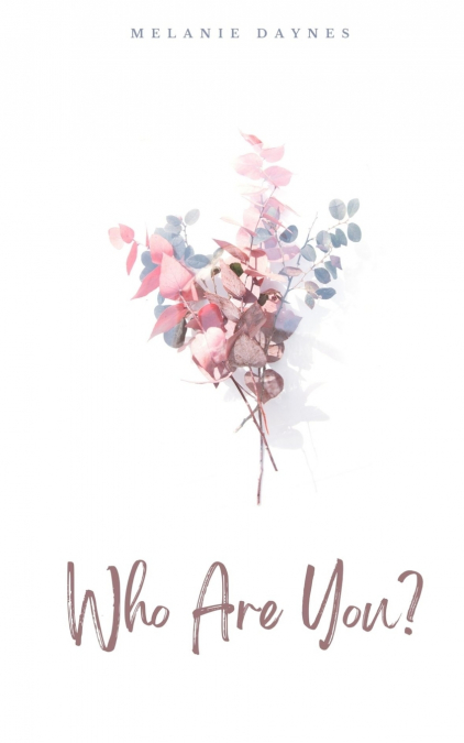 Who Are You?