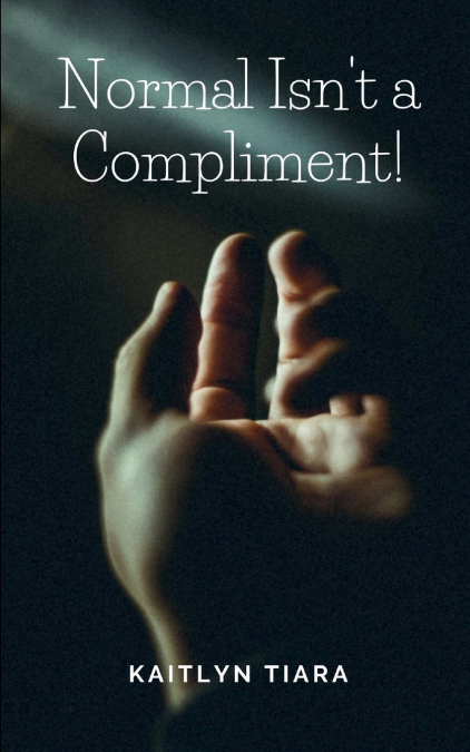 Normal Isn’t a Compliment
